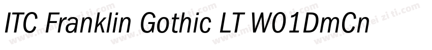 ITC Franklin Gothic LT W01DmCn字体转换